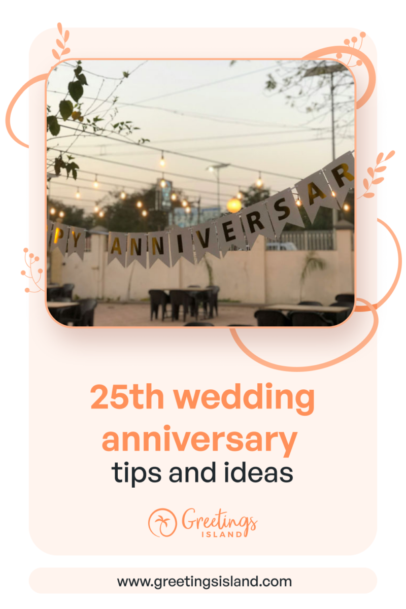 Wedding anniversary banner 8 Pinterest banner titled “25th wedding anniversary tips and ideas” featuring an outdoor “Happy Anniversary” banner with warm string lights and soft decorative accents.