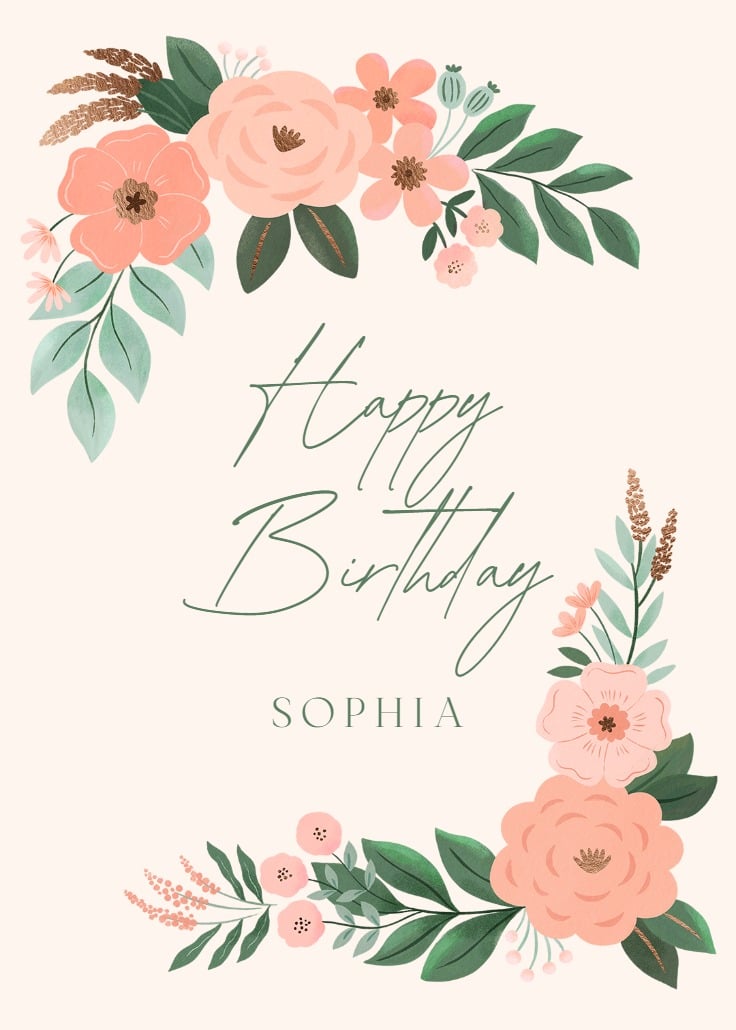 Illustrated floral birthday card with soft pink and peach flowers and green leaves framing the text “Happy Birthday Sophia” on a light beige background.