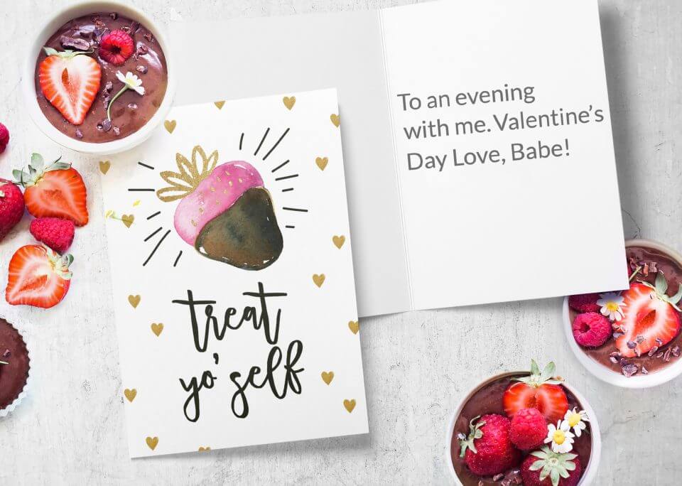 Treat Yo' Self Valentine's Day Card: Illustration of a strawberry dipped in chocolate, adorned with small golden hearts. Placed on a table with an open card, and slices of strawberries with chocolate dips.