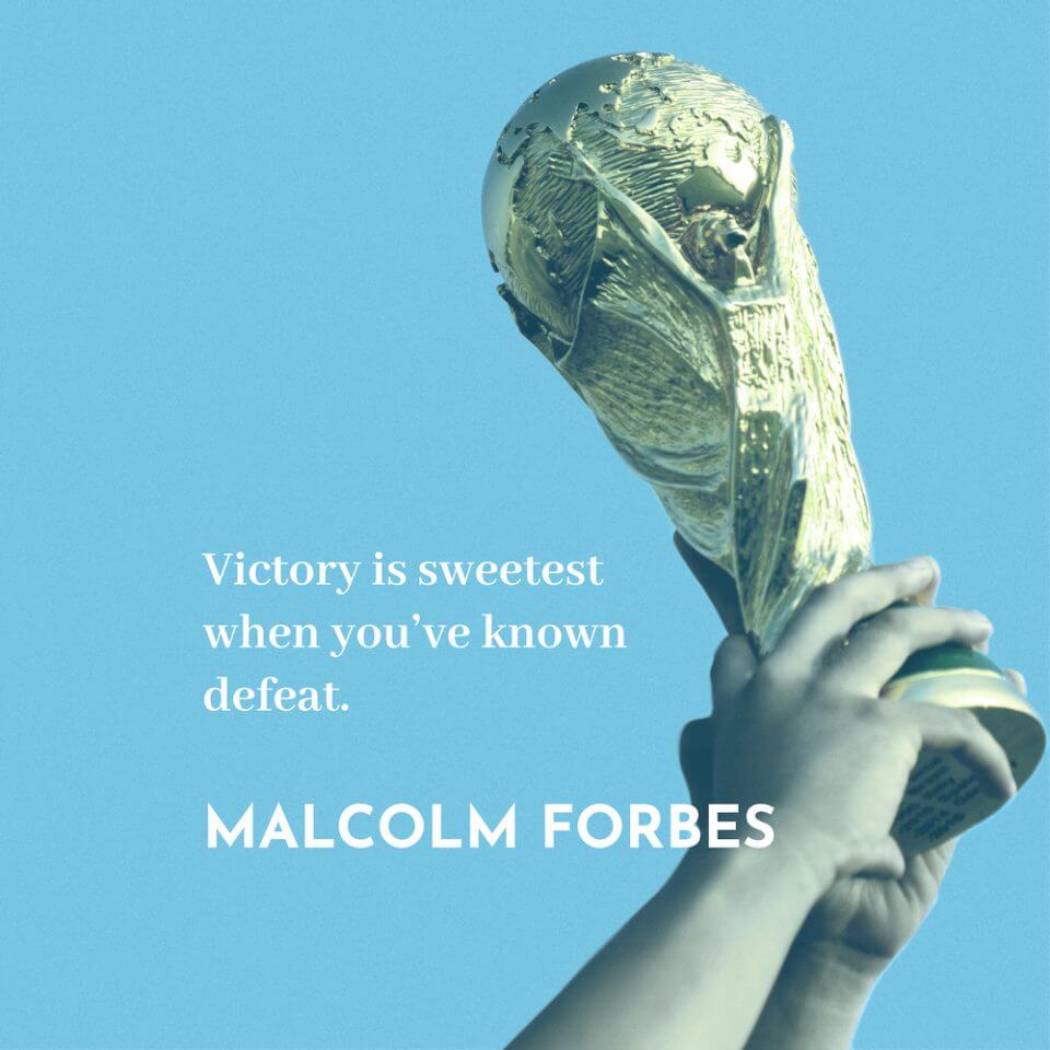 Malcolm Forbes Quote: 'Victory is sweetest when you've known defeat.' – Set against a Background of Hands Holding a Champion's Cup