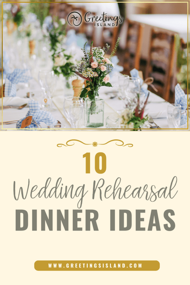 Captivating Pinterest banner for '10 Wedding Rehearsal Dinner Ideas' blog post, showcasing the stunning cover and title.