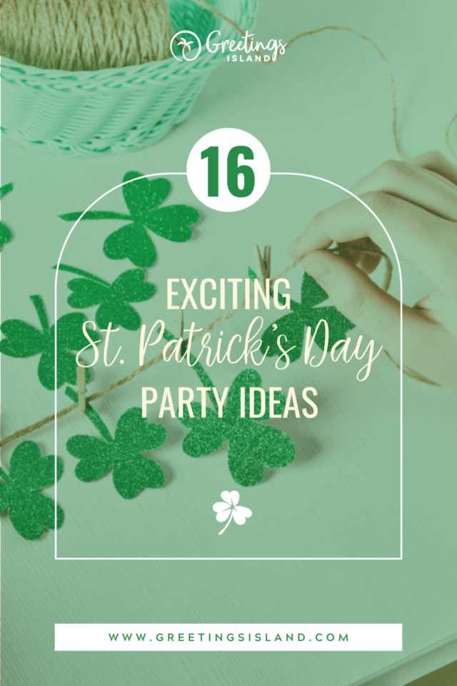 16 exciting st patrick's day party ideas pinterest pin image for the blog post