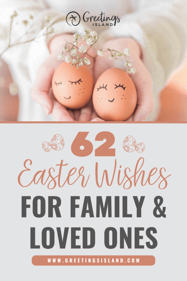 62 easter wishes for family and friends pinterest pin image for the blog post
