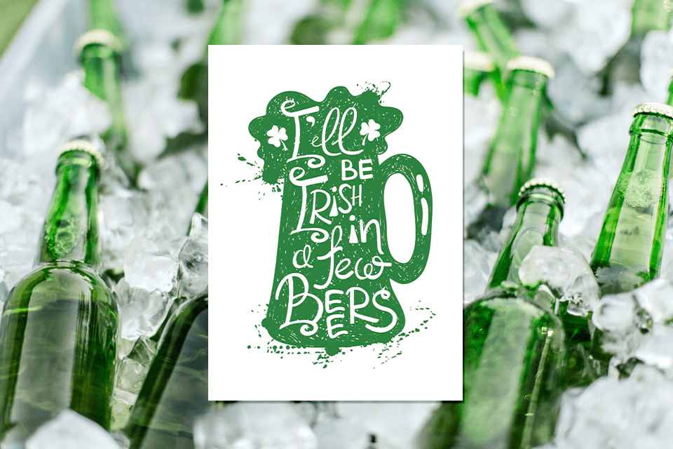 Greeting card for St. Patrick's day. In the background there is a case of green beer bottles