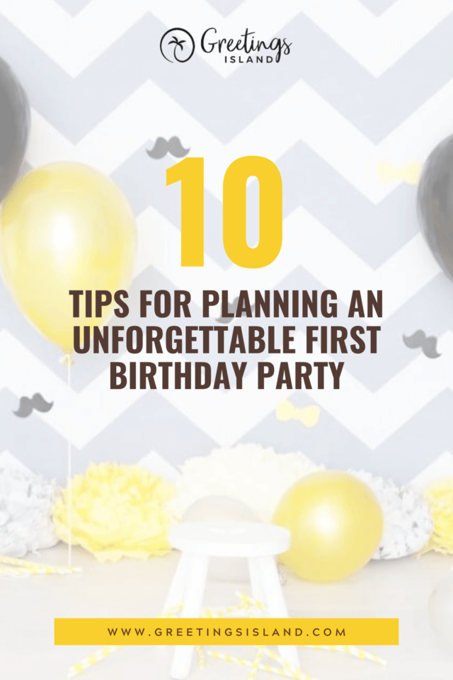 Vibrant Pinterest Banner: Top 10 Tips for Crafting a Memorable First Birthday Celebration