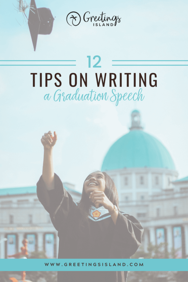 Pinterest pin image for the blog post 12 tips on writing a graduation speech