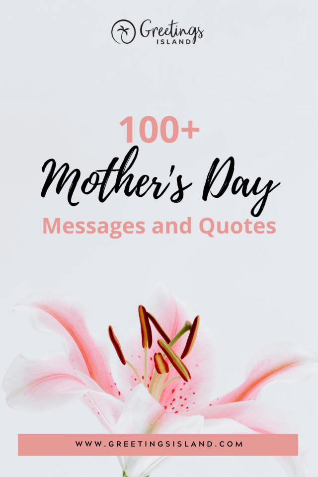 100+ Mother's Day Messages and Quotes pinterest pin image for the blog post