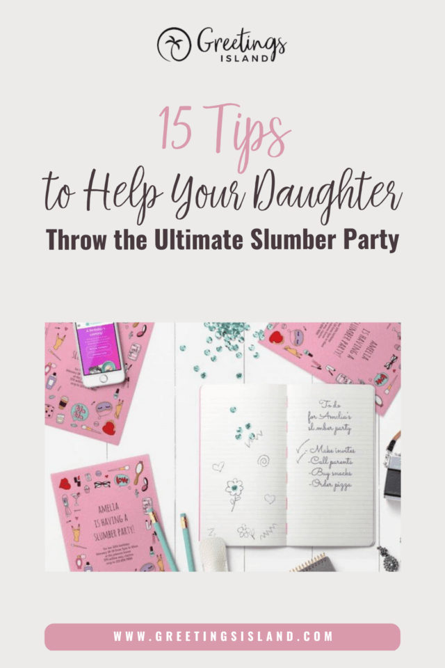 15 tips to help your daughter throw the ultimate slumber party Pinterest Pin