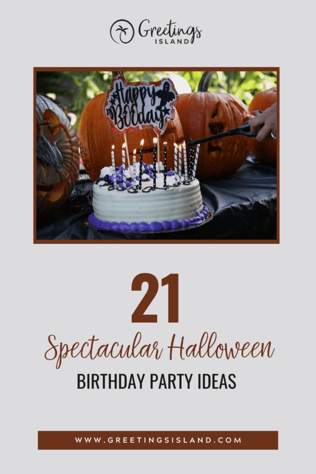 21 spectacular halloween birthday party ideas Pinterest banner