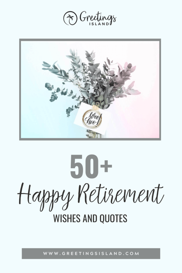 50+ happy retirement wishes and quotes Pinterest Pin