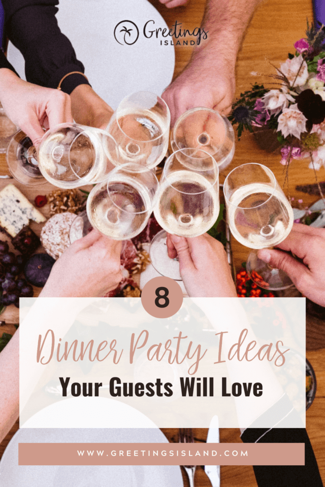 8 Dinner Party Ideas Your Guests Will Love - Explore Our Blog for Culinary Inspiration! [Pinterest Pin]