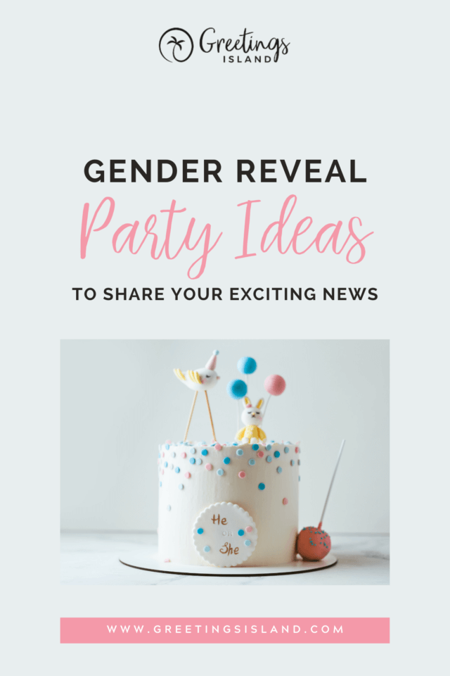 Gender Reveal Party Ideas: to share your exciting news! [Pinterest Banner]