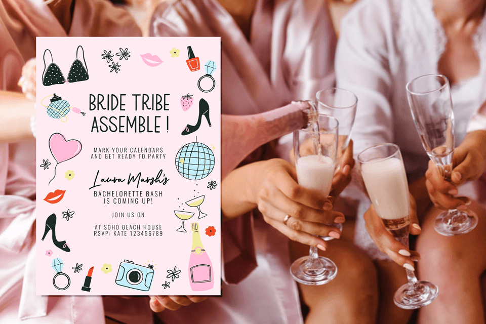 Bride Tribe Assemble Bachelorette Bash Invitation: Set against a background of a woman pouring champagne, the invite features a light pink backdrop adorned with illustrations of girly essentials: lipstick, camera, champagne bottle and glasses, and stylish underwear.