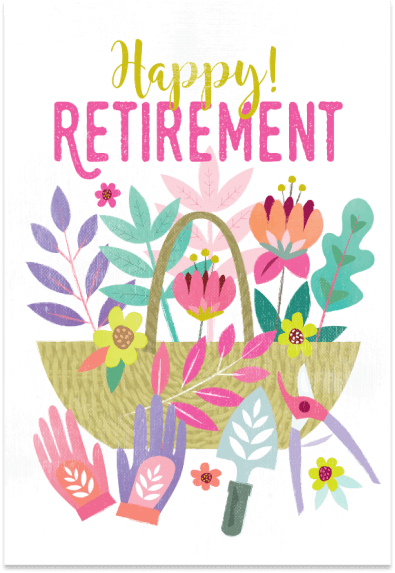 A Happy Retirement Card Overflowing with Colorful Illustrations of Flowers and Gardening Tools – A Vibrant Celebration of New Beginnings!