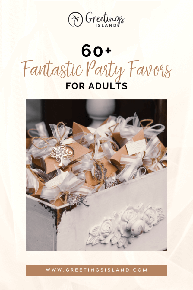 Say Thanks with 60+ Fantastic Party Favors for Adults pinterest banner