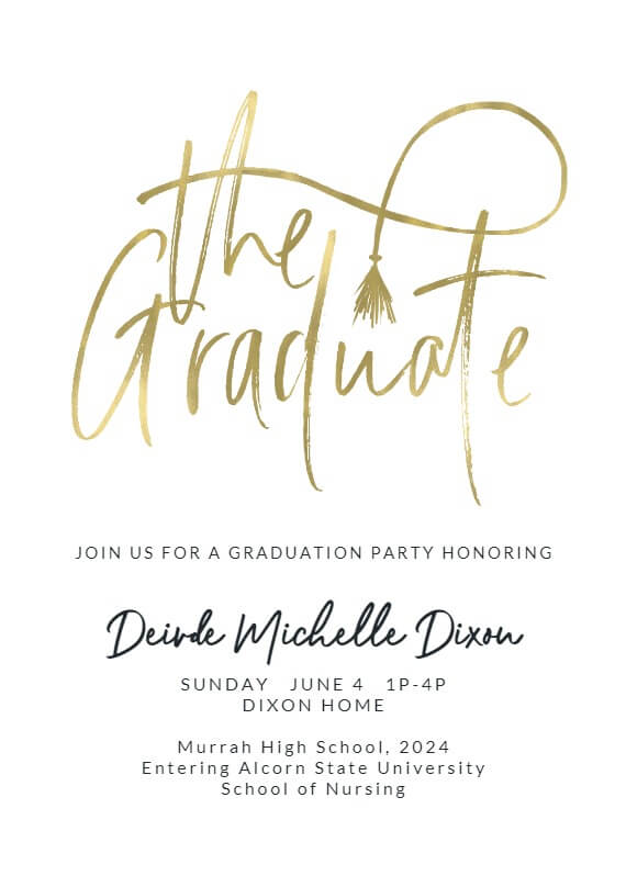 A graduation party invitation with 'The Graduate' written in bold, gold brush strokes on a white background. Accompanying details are in black text, creating a stylish and celebratory contrast.
