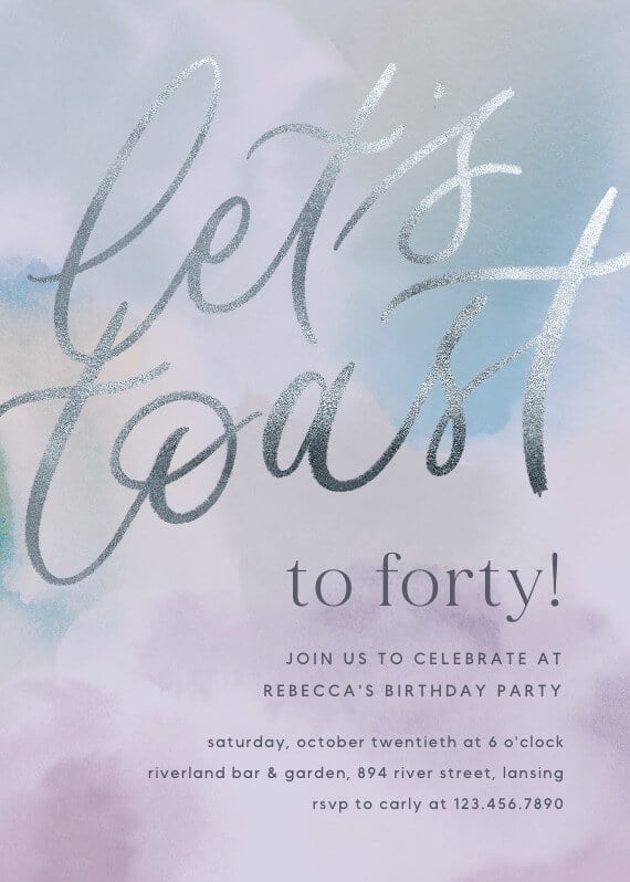 "Let's Toast to Forty" birthday invitation, adorned with a stunning foil effect for a touch of elegance and vibrancy, promising a colorful celebration of a milestone.