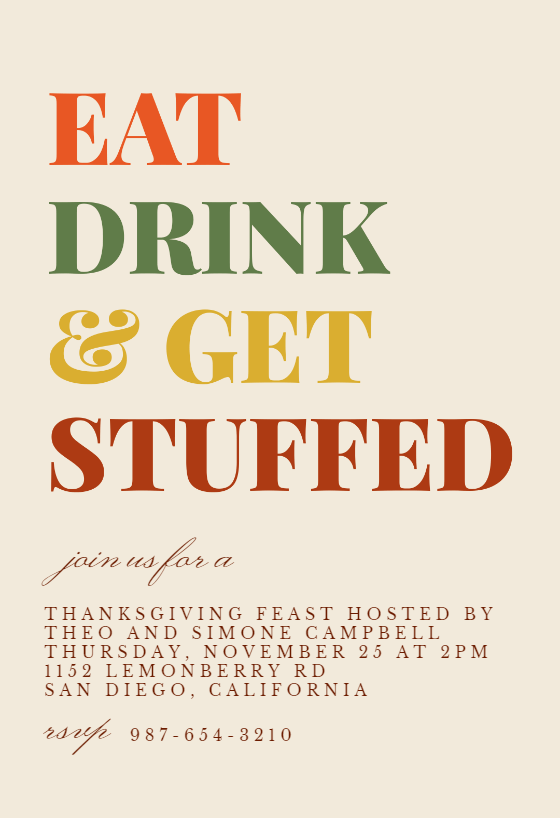 eat drink and get stuffed colourful text for a thanksgiving invitation